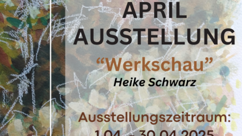 Ausstellung "Werkschau" von Heike Schwarz